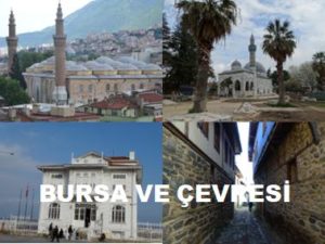 Bursa ve Çevresi