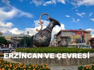 Erzincen ve Çevresi