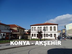 Konya - Akşehir ve Çevresi