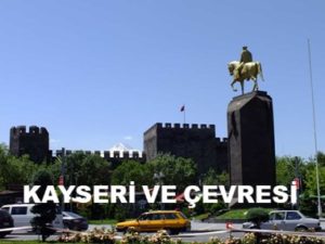 Kayseri ve Çevresi